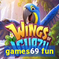 games69 fun