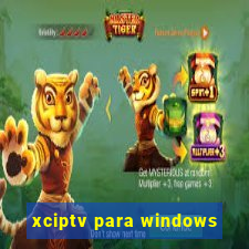 xciptv para windows