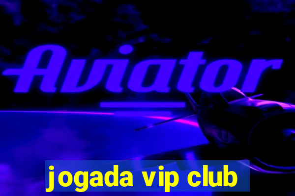 jogada vip club