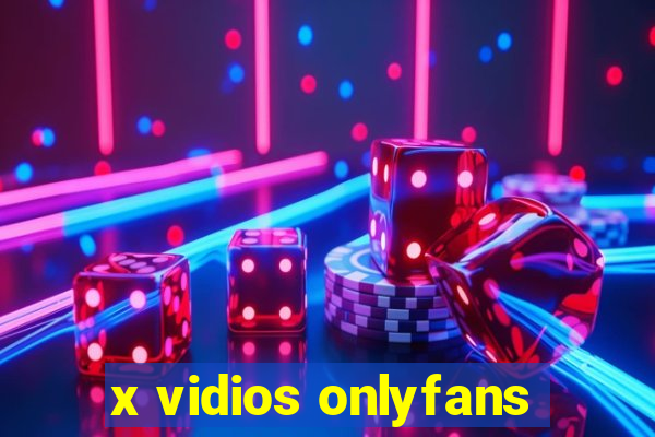 x vidios onlyfans