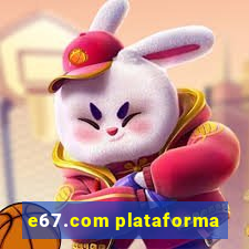 e67.com plataforma
