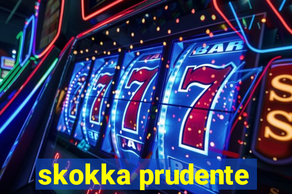 skokka prudente
