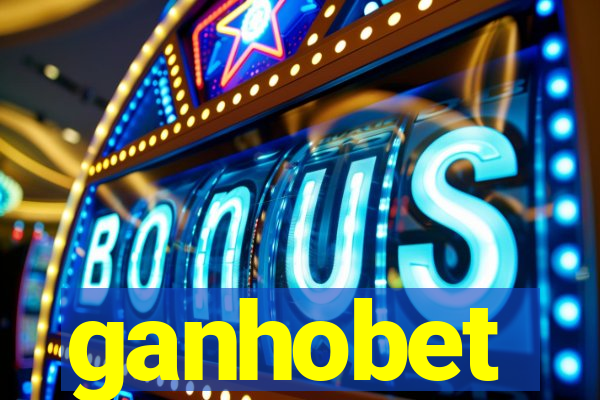 ganhobet