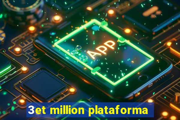 3et million plataforma
