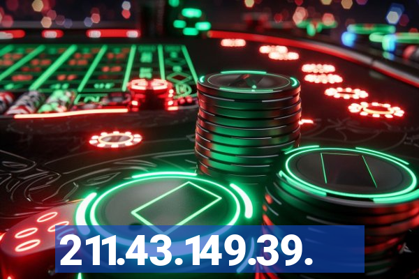 211.43.149.39.