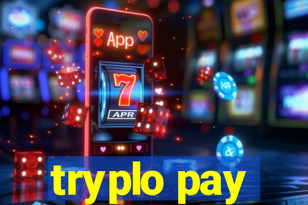 tryplo pay