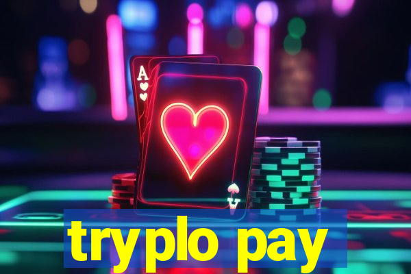tryplo pay