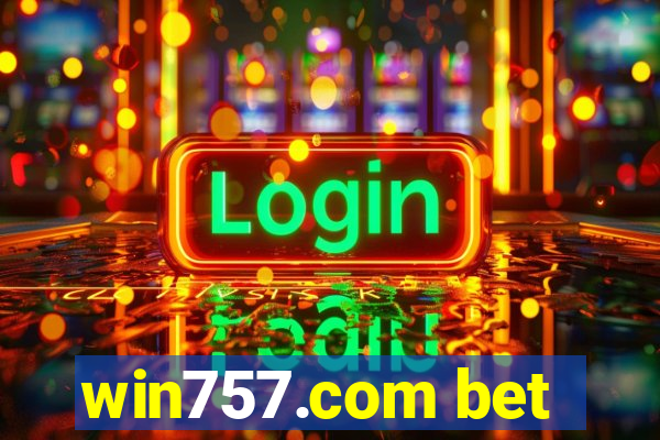 win757.com bet