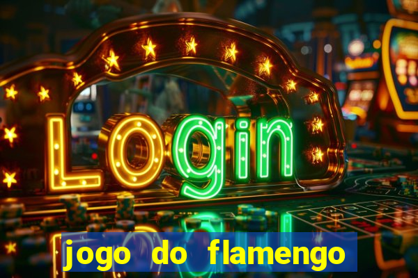 jogo do flamengo rede canais