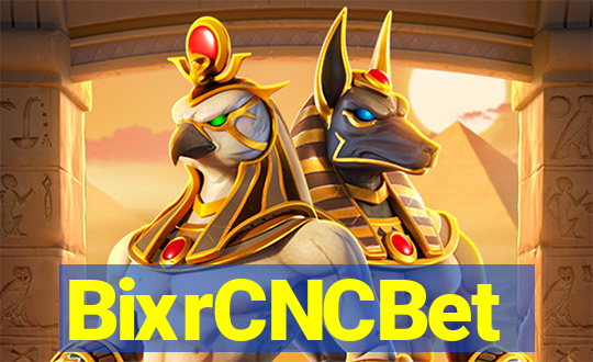 BixrCNCBet
