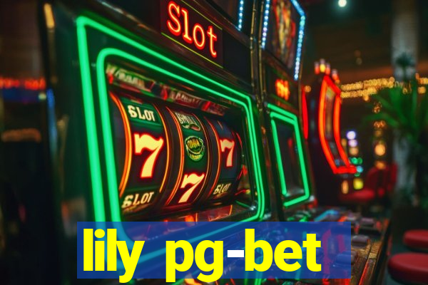 lily pg-bet