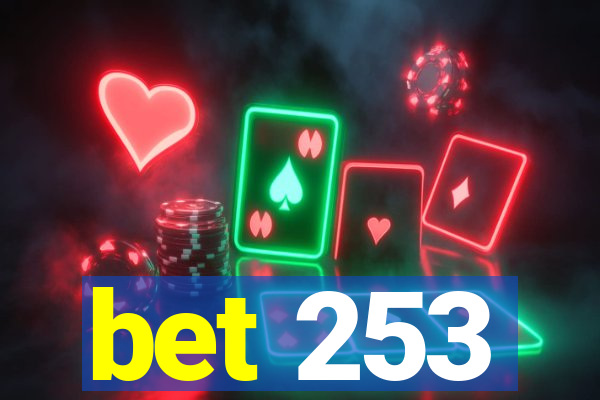 bet 253