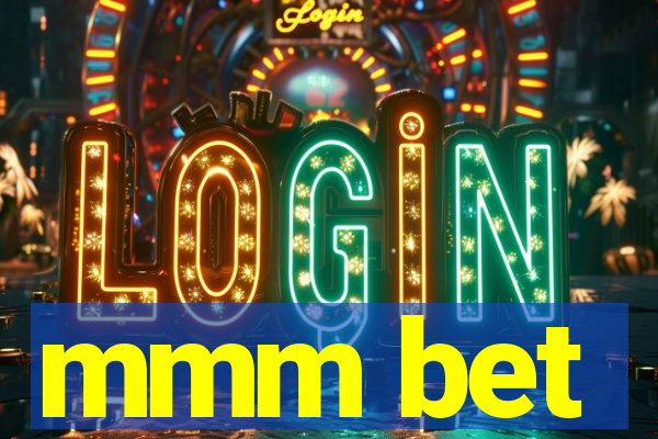 mmm bet