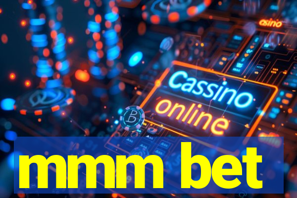 mmm bet