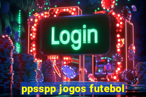 ppsspp jogos futebol
