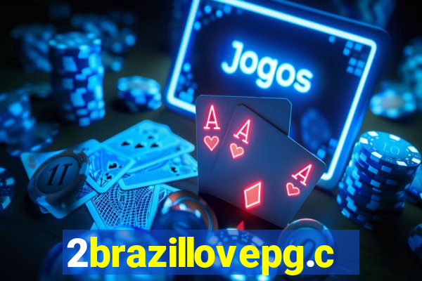 2brazillovepg.com