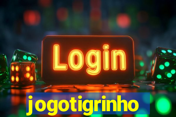 jogotigrinho