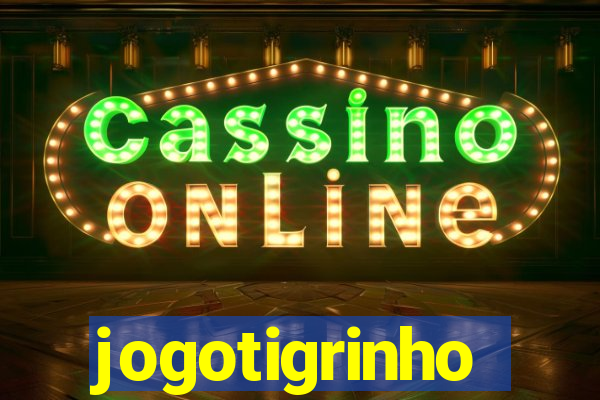 jogotigrinho