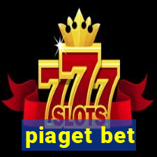 piaget bet
