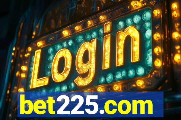 bet225.com