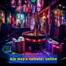 kin maya calcular online