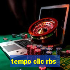 tempo clic rbs