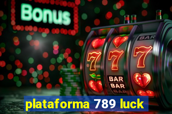 plataforma 789 luck
