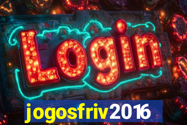 jogosfriv2016