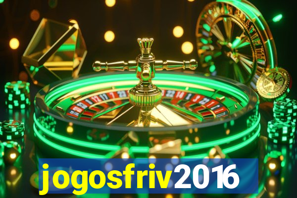 jogosfriv2016