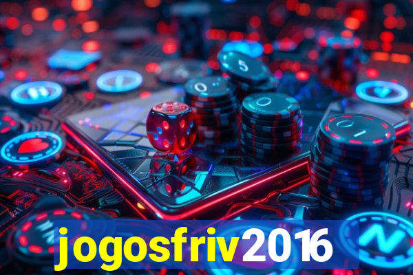 jogosfriv2016