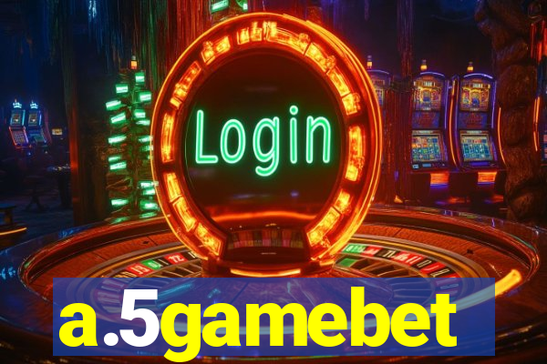 a.5gamebet