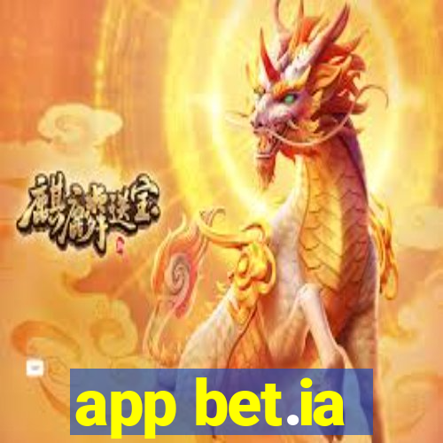 app bet.ia