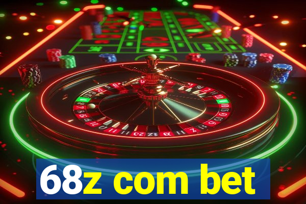 68z com bet
