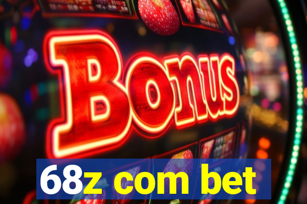 68z com bet