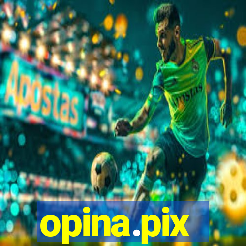 opina.pix