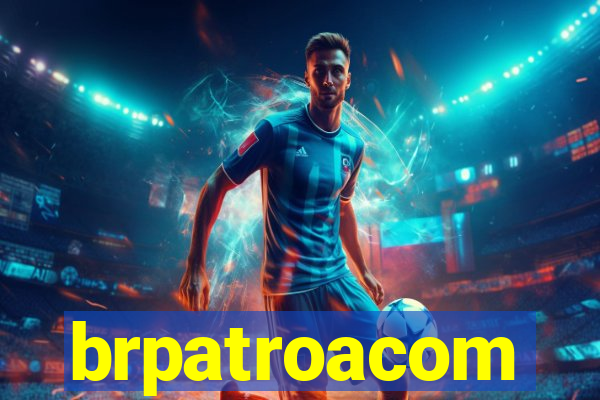 brpatroacom