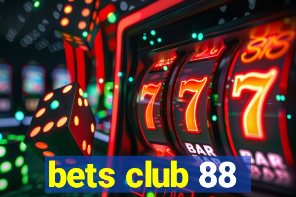 bets club 88