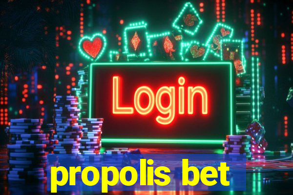 propolis bet