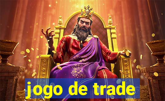 jogo de trade