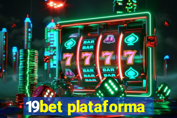 19bet plataforma
