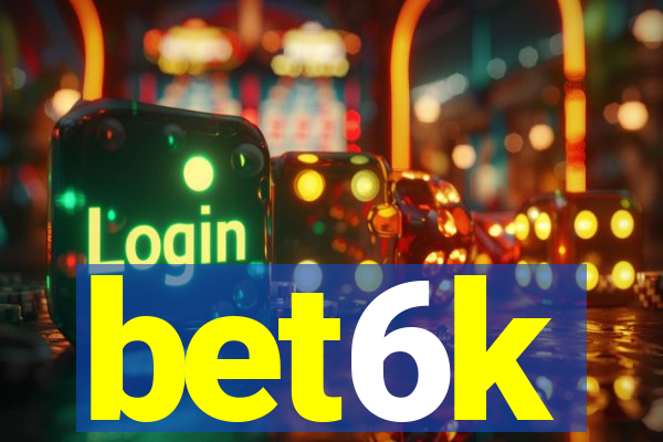 bet6k