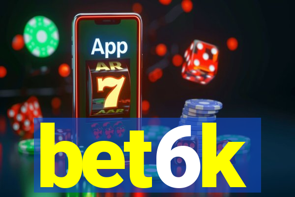 bet6k