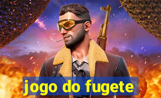 jogo do fugete