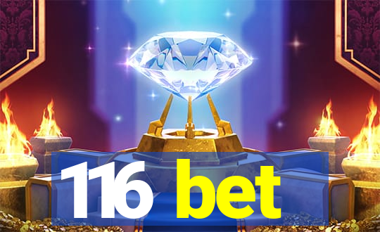 116 bet