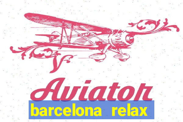barcelona relax campo grande ms