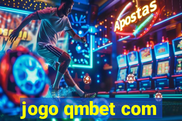 jogo qmbet com