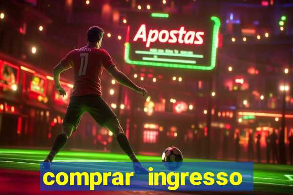 comprar ingresso jogo do porto
