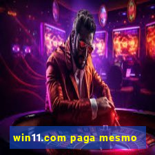 win11.com paga mesmo