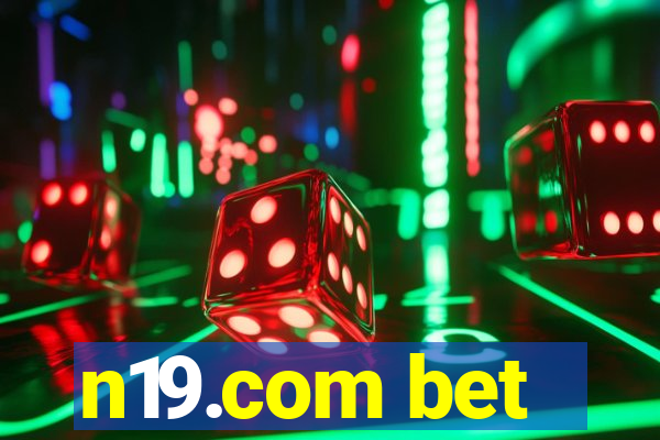 n19.com bet