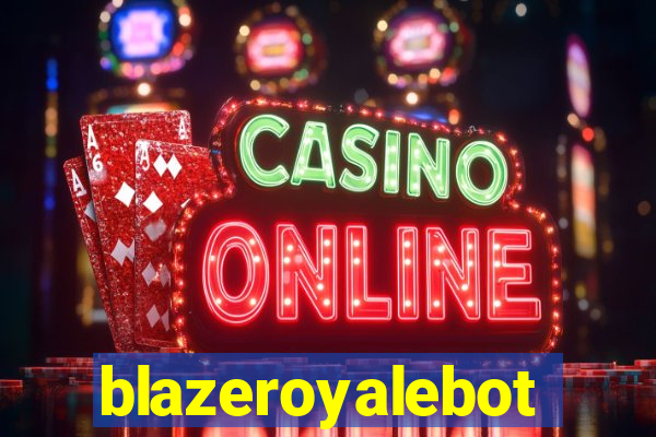 blazeroyalebot